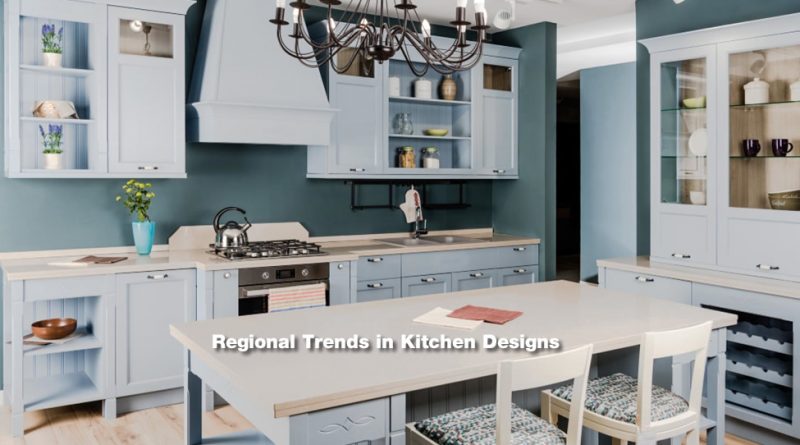 Regional-Trends in-Kitchen-Designs
